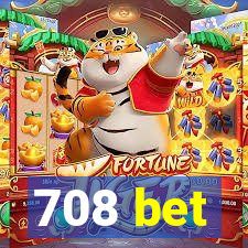 708 bet